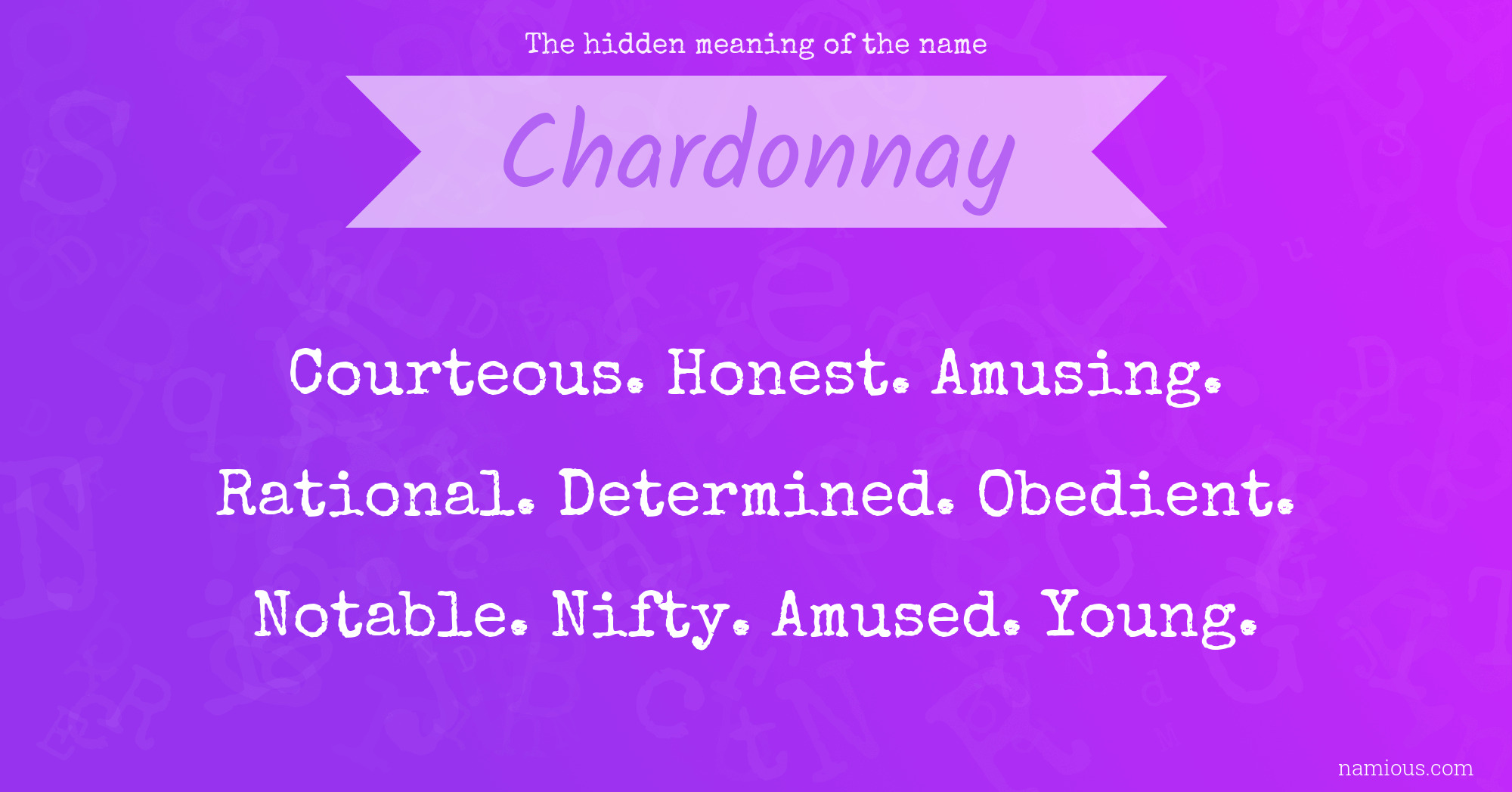 The hidden meaning of the name Chardonnay