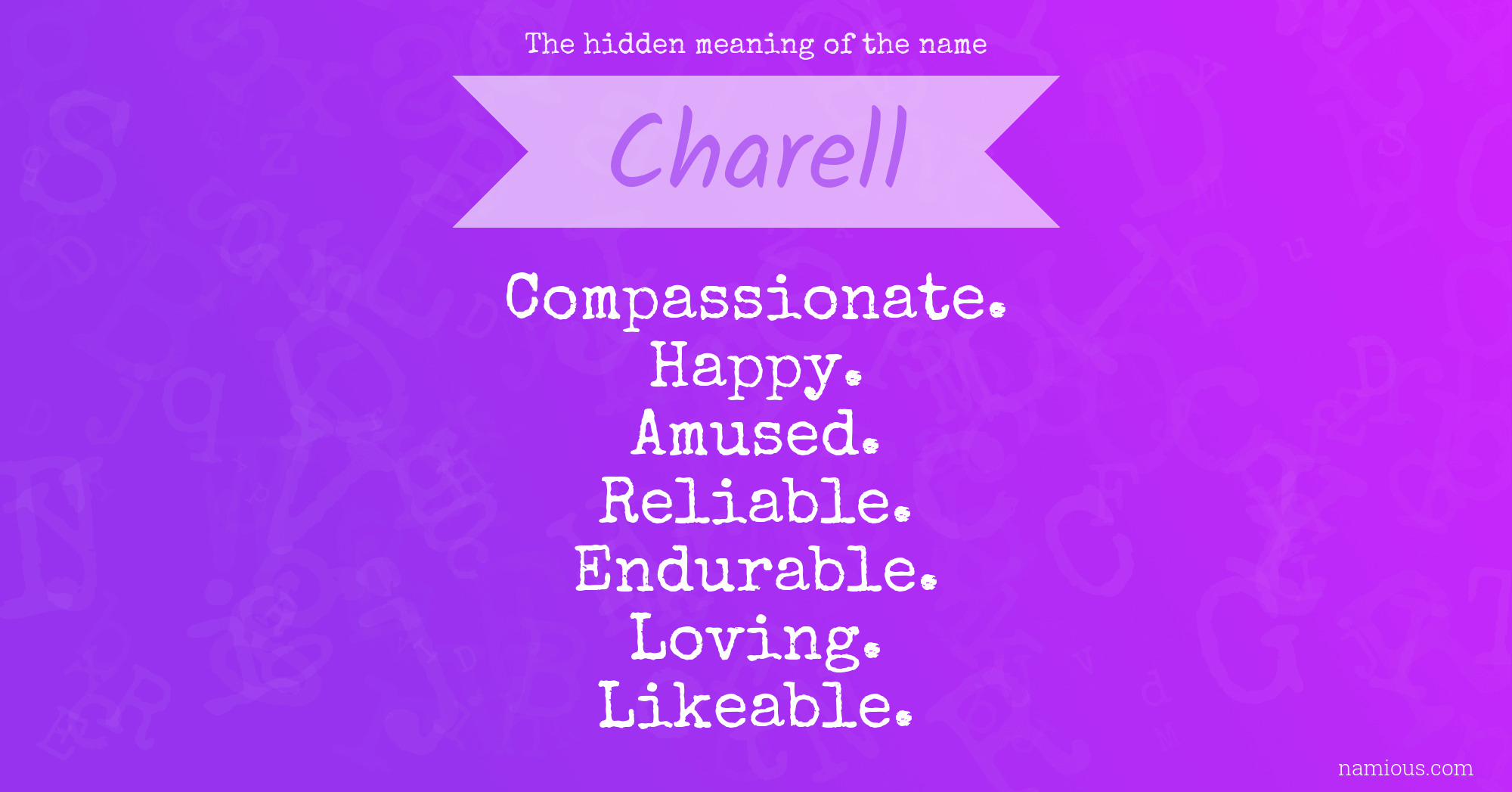 The hidden meaning of the name Charell