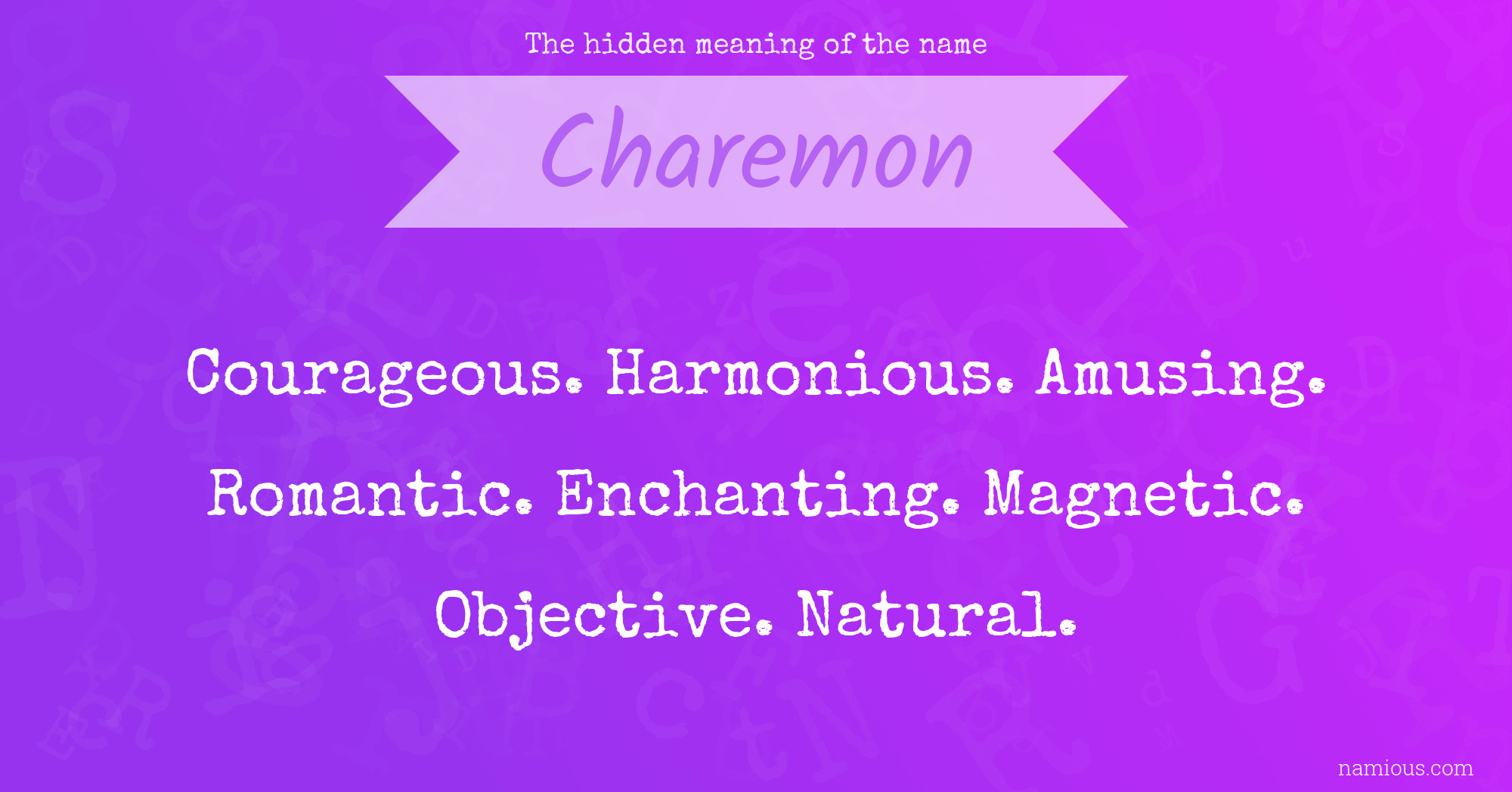 The hidden meaning of the name Charemon