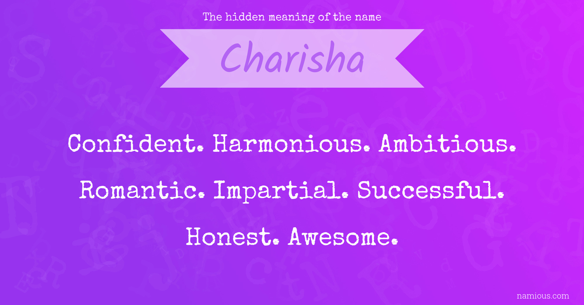 The hidden meaning of the name Charisha