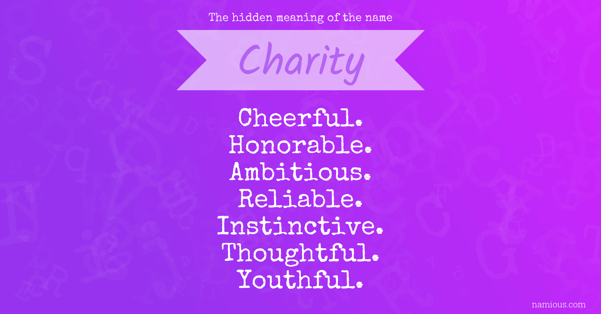 The hidden meaning of the name Charity