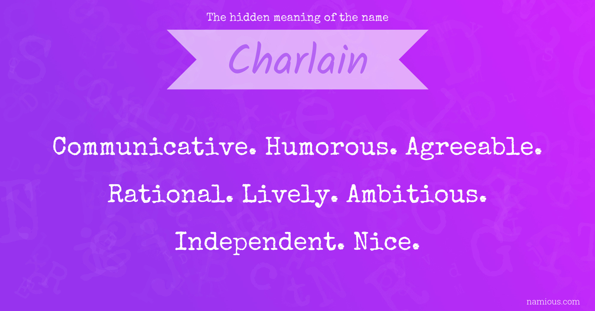 The hidden meaning of the name Charlain