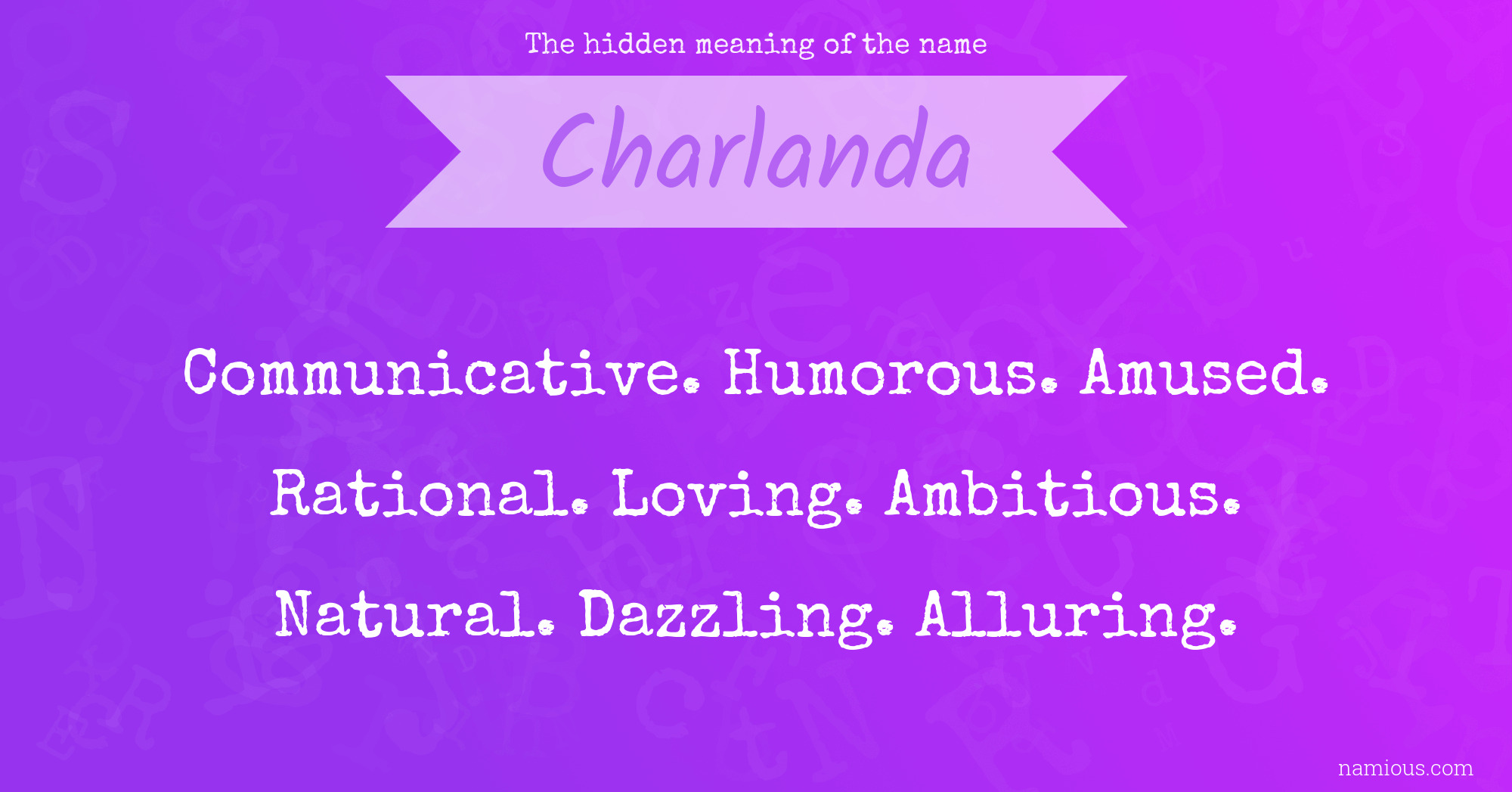 The hidden meaning of the name Charlanda