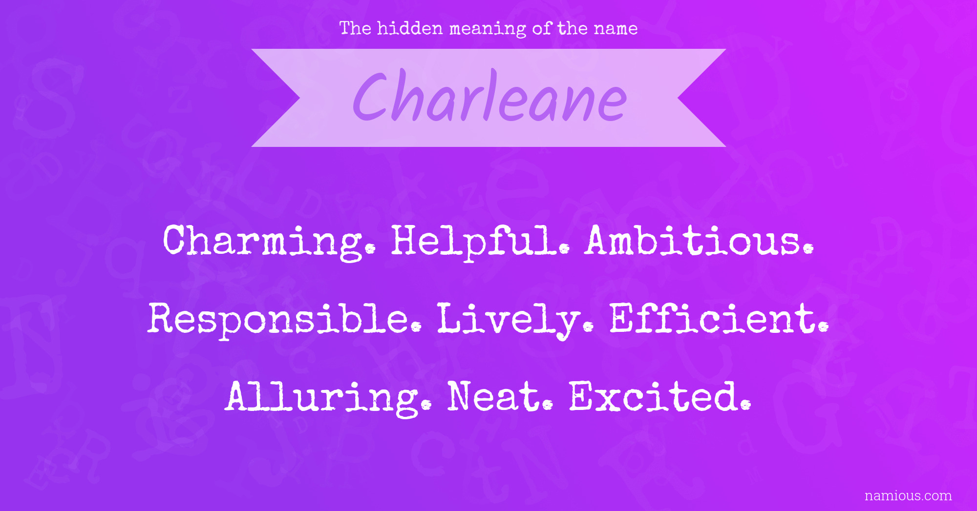 The hidden meaning of the name Charleane