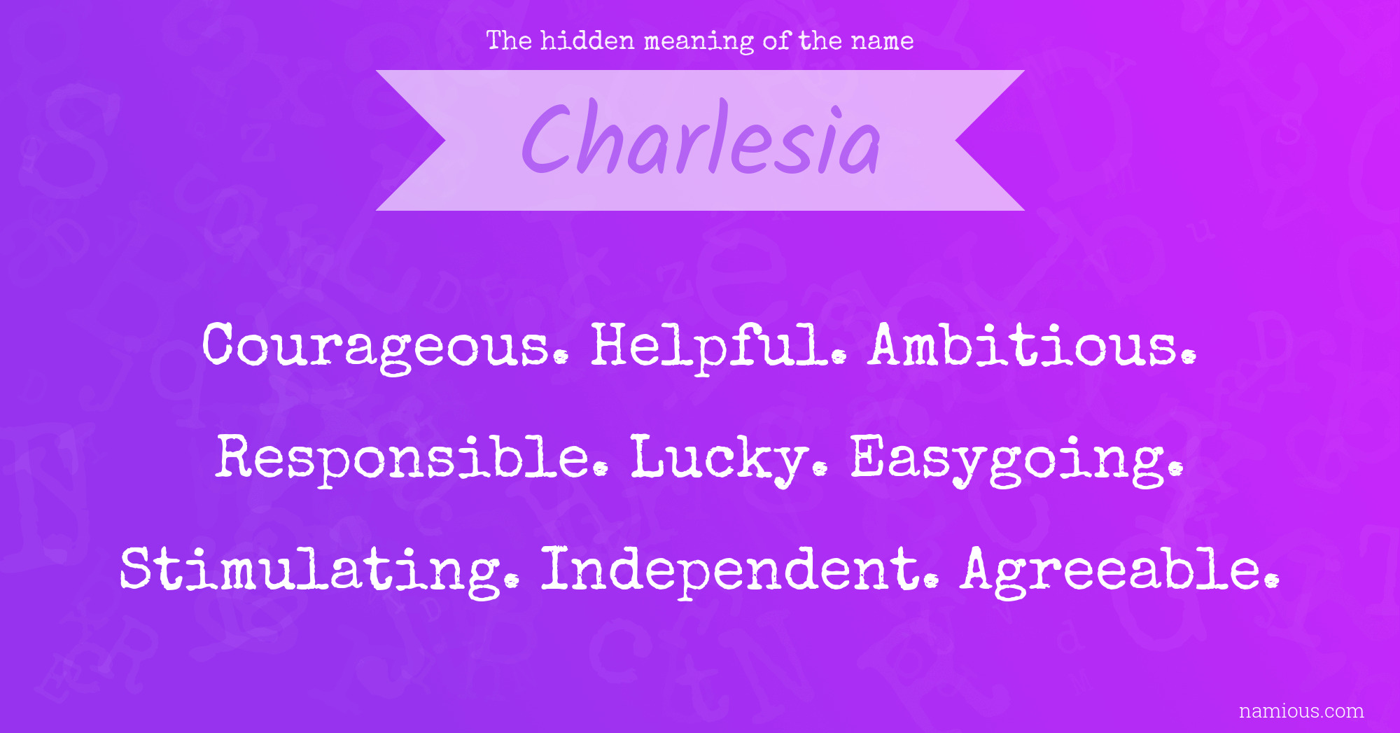 The hidden meaning of the name Charlesia