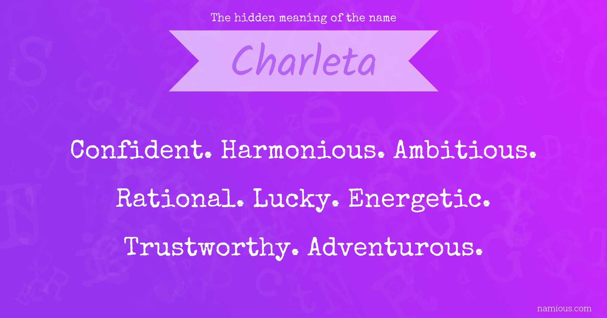 The hidden meaning of the name Charleta