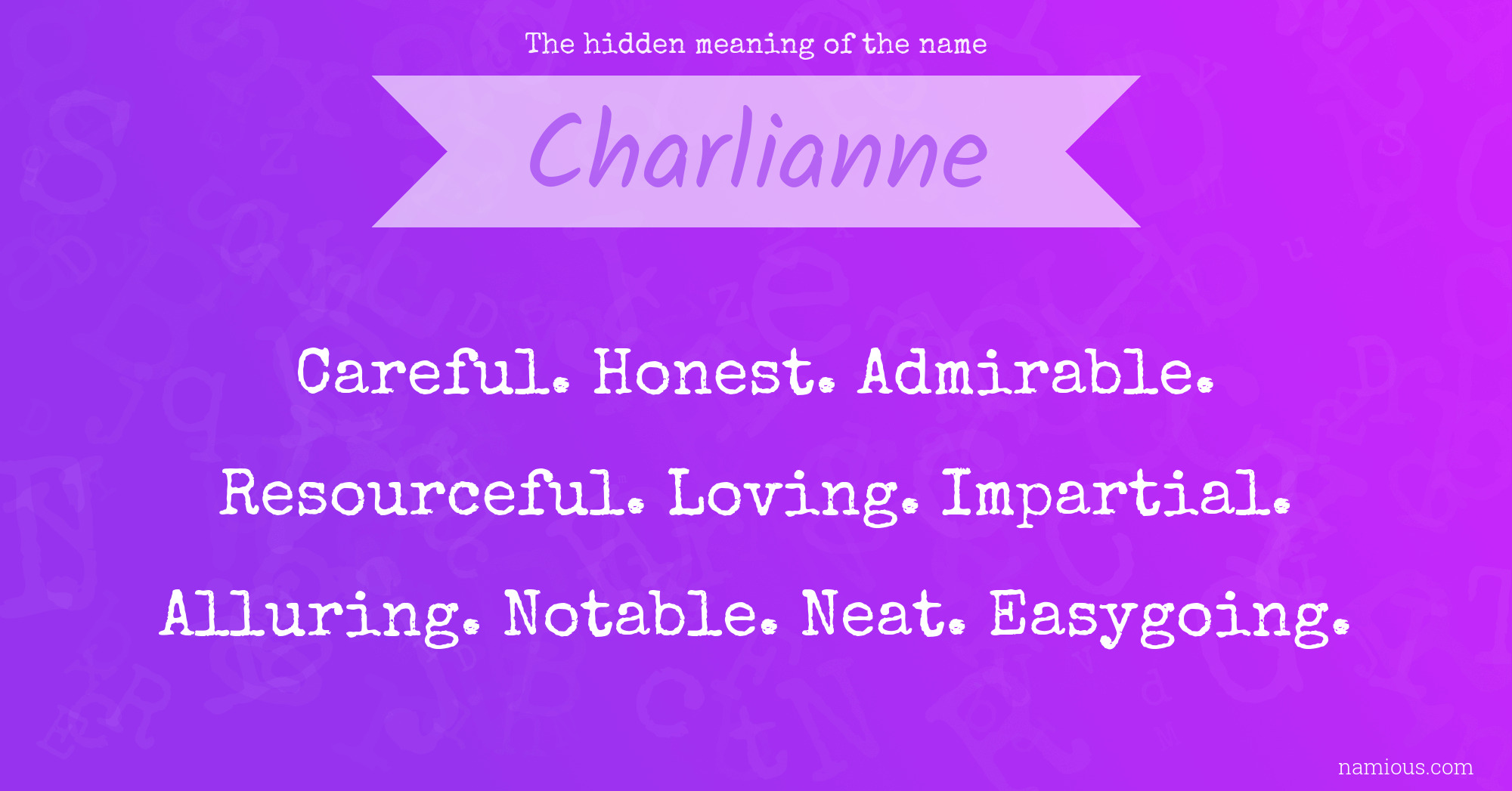 The hidden meaning of the name Charlianne