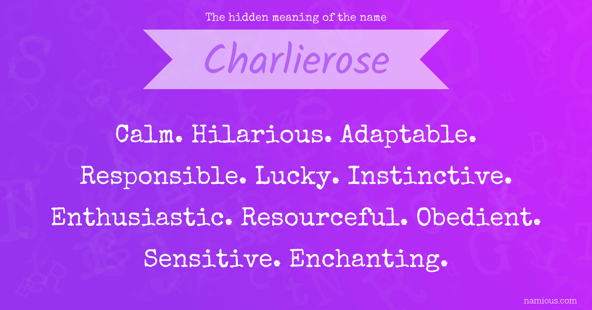 The hidden meaning of the name Charlierose