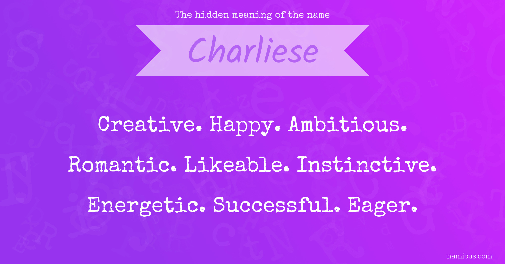 The hidden meaning of the name Charliese