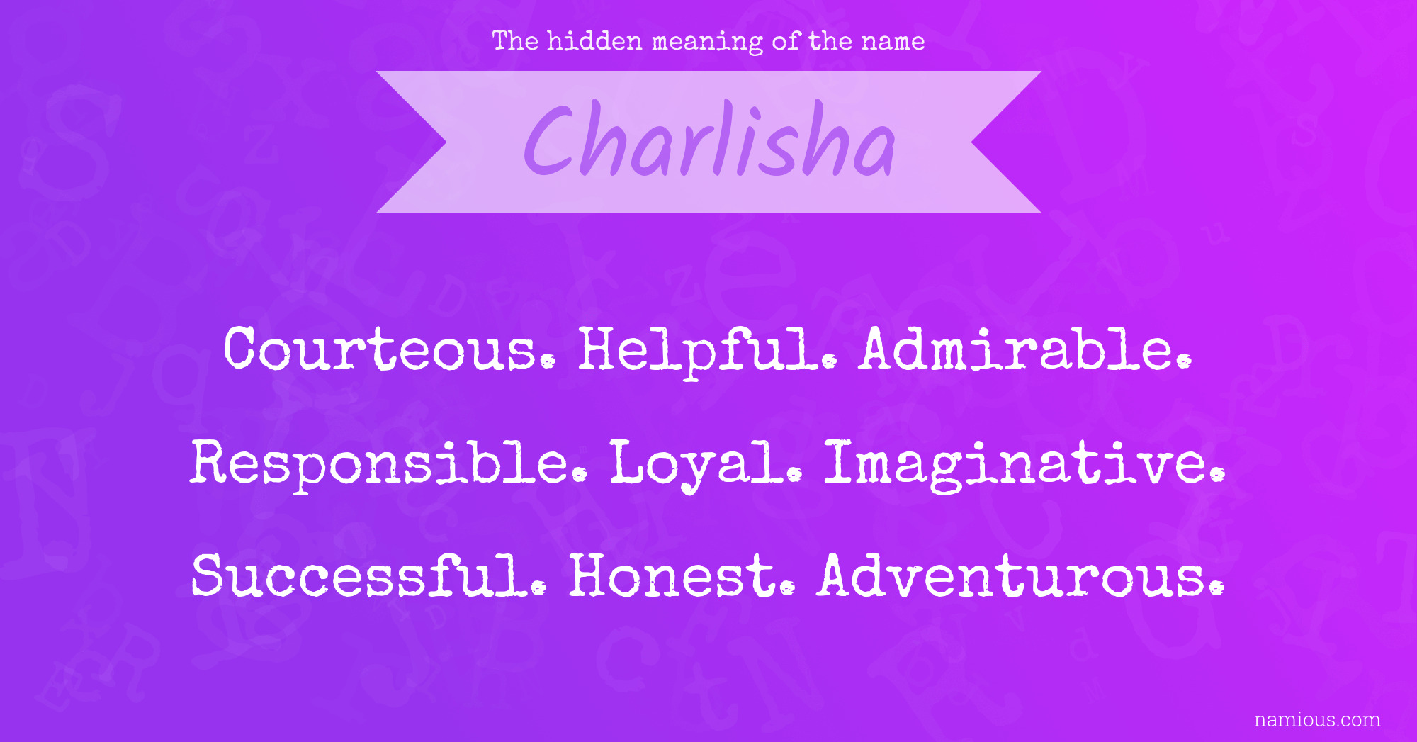 The hidden meaning of the name Charlisha