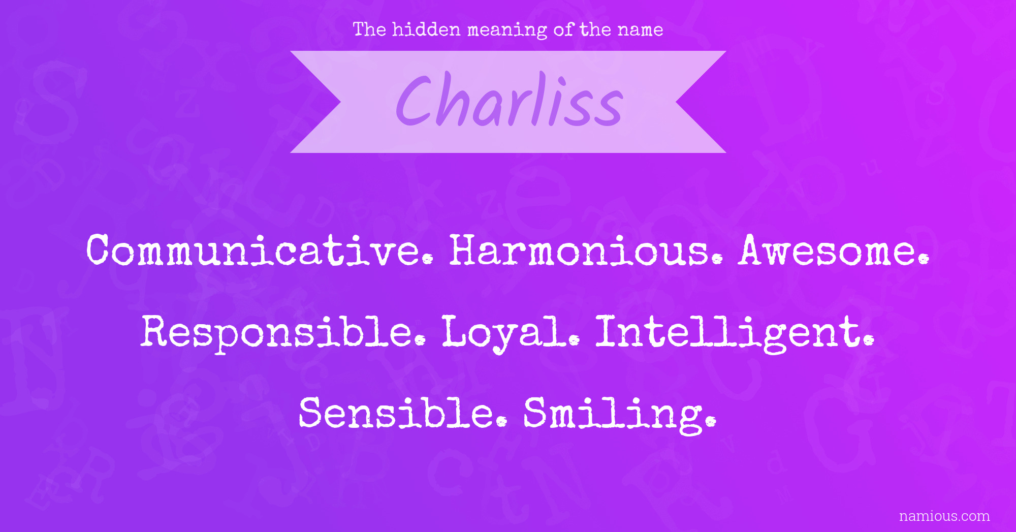 The hidden meaning of the name Charliss