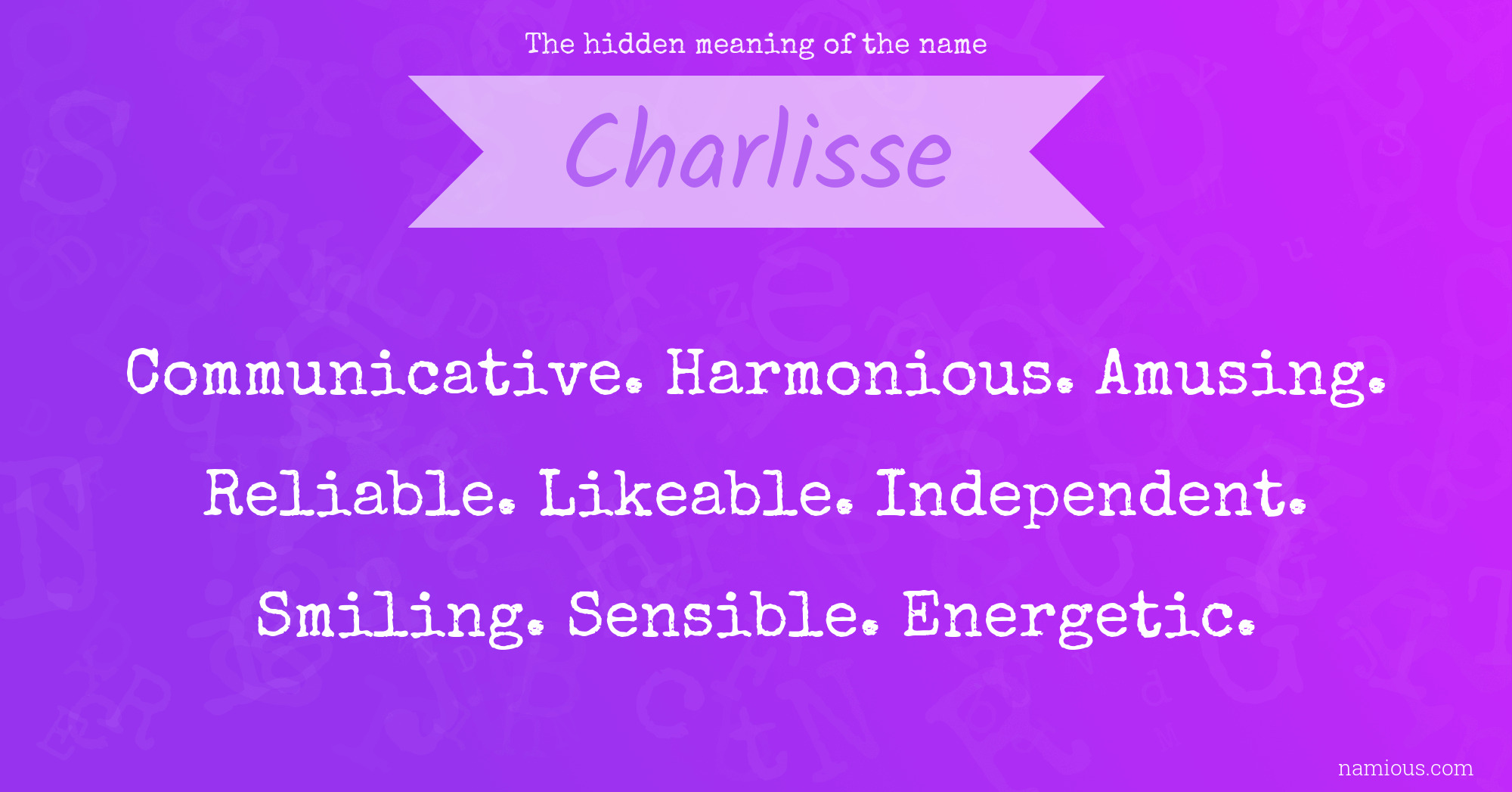 The hidden meaning of the name Charlisse