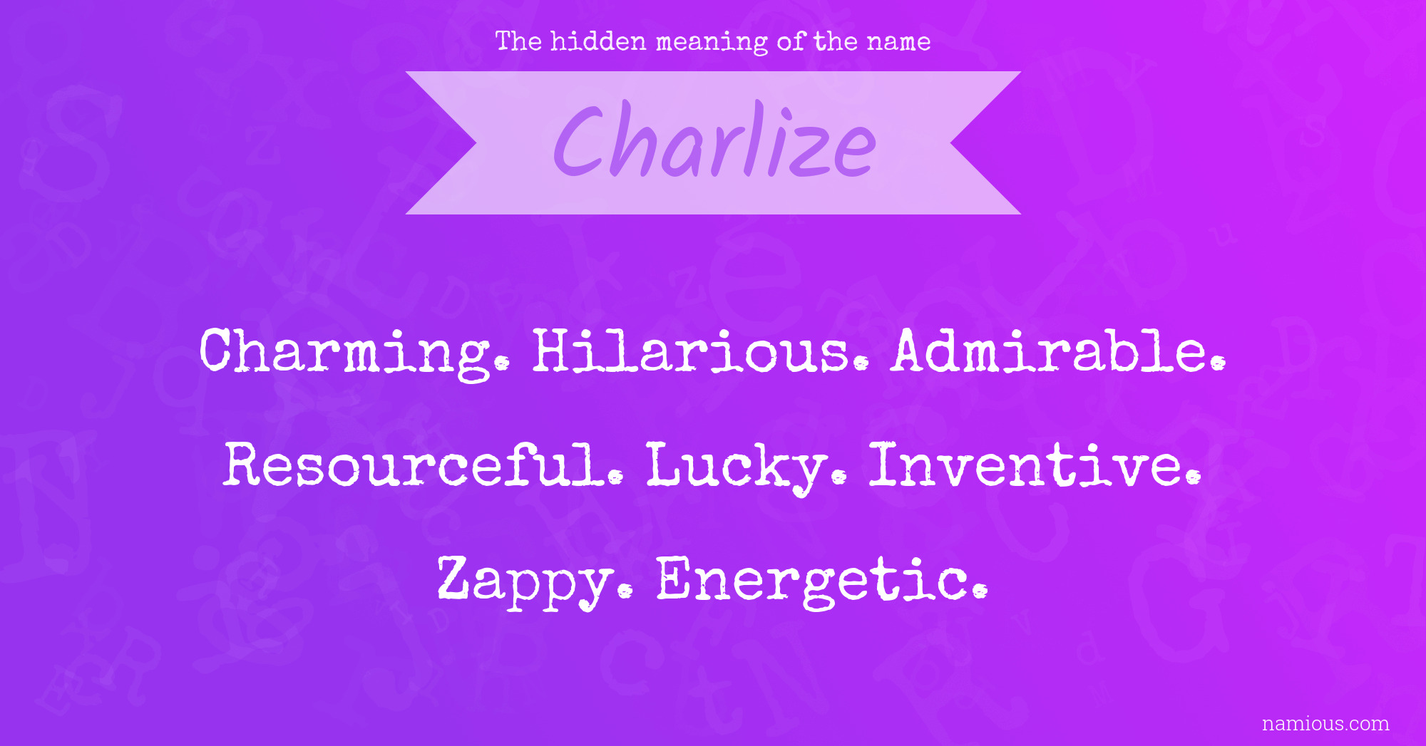 The hidden meaning of the name Charlize