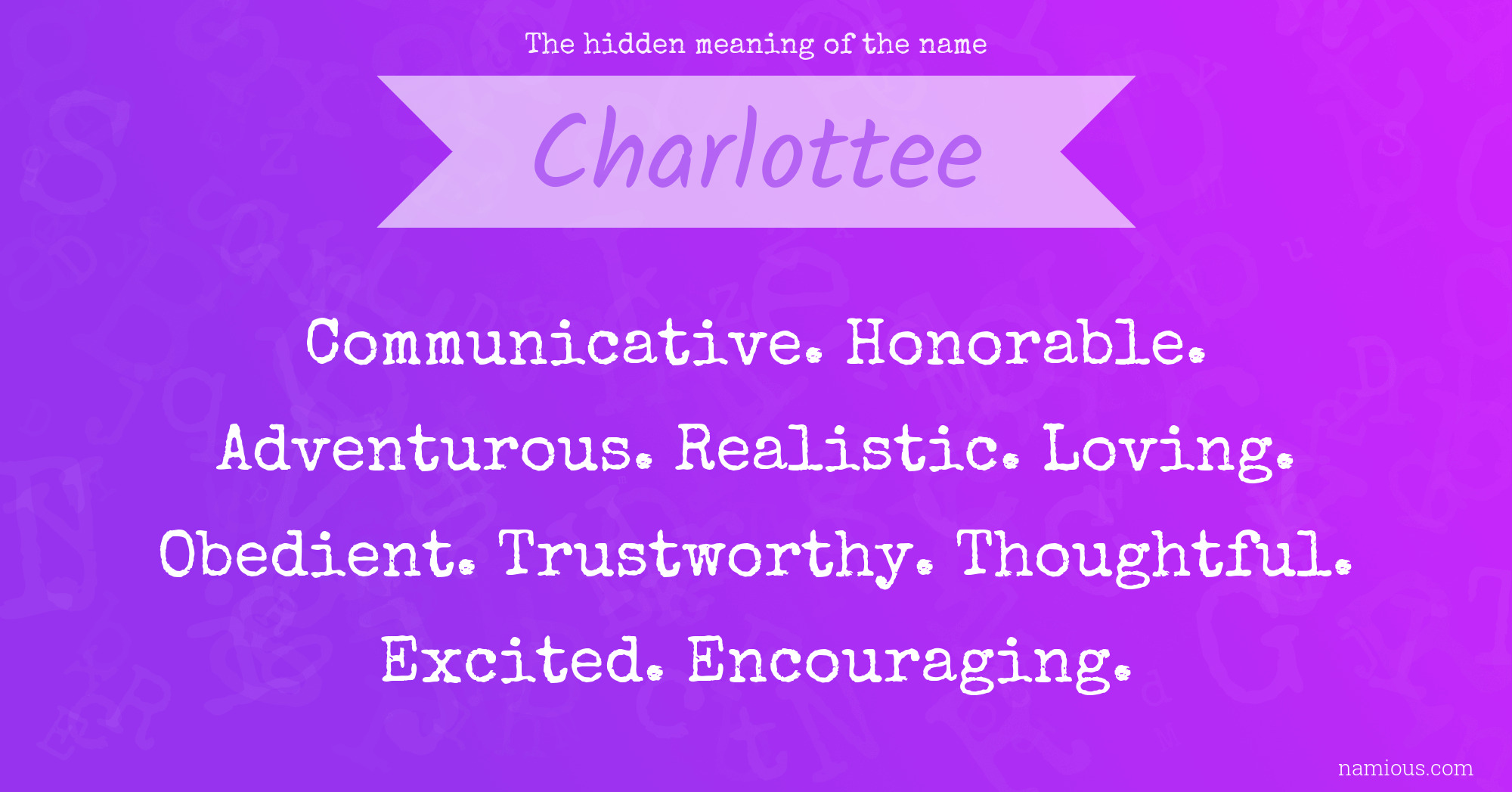 The hidden meaning of the name Charlottee