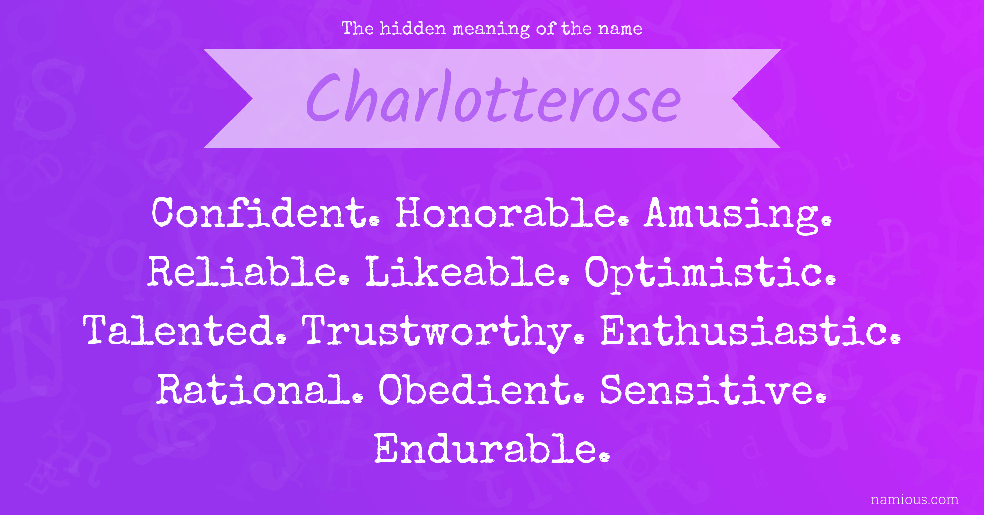 The hidden meaning of the name Charlotterose