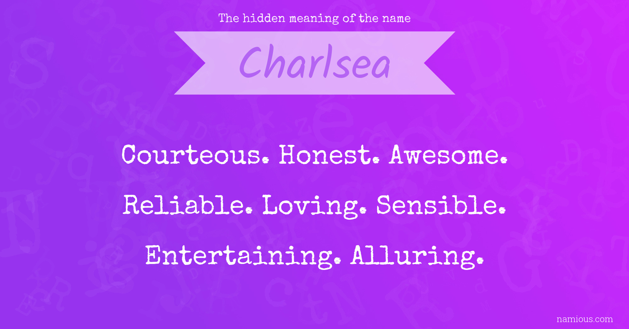 The hidden meaning of the name Charlsea