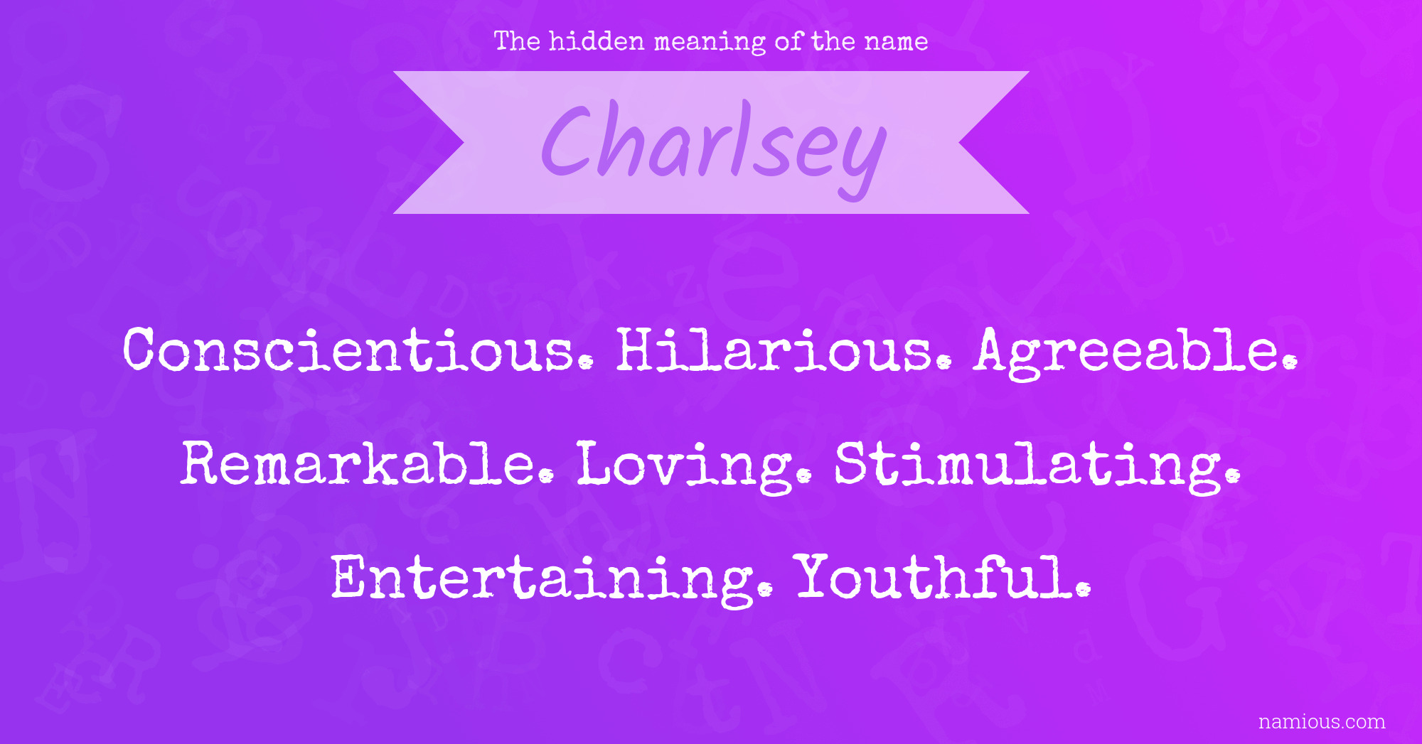 The hidden meaning of the name Charlsey