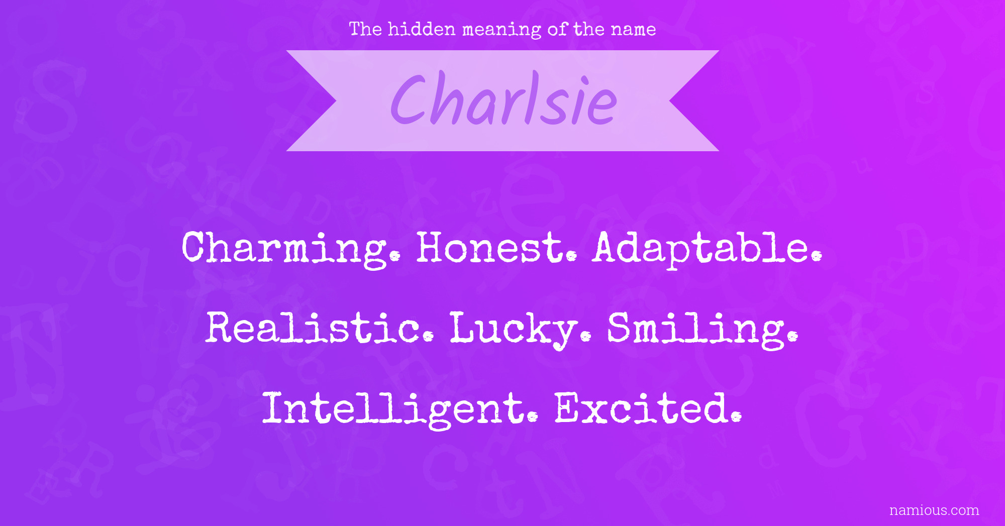 The hidden meaning of the name Charlsie