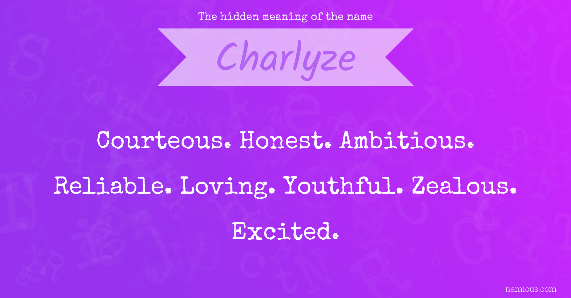 The hidden meaning of the name Charlyze