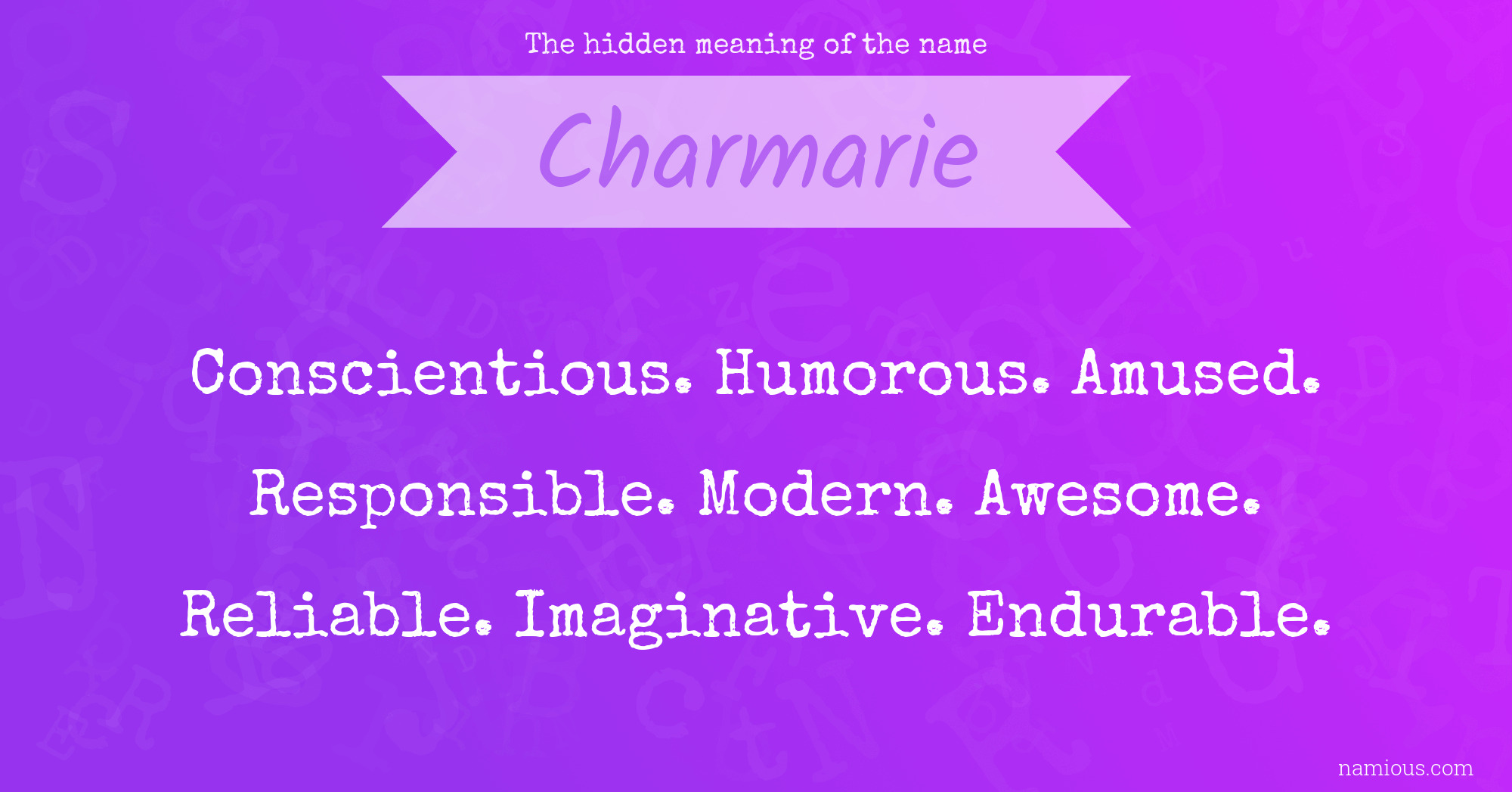 The hidden meaning of the name Charmarie