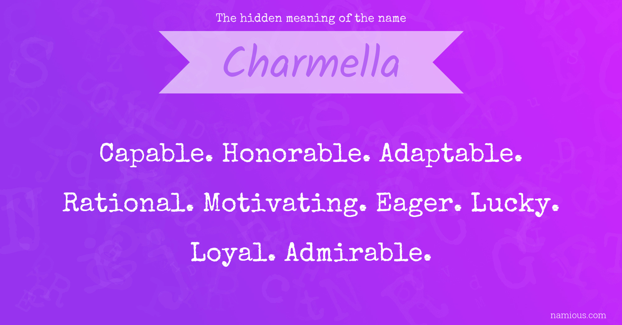 The hidden meaning of the name Charmella