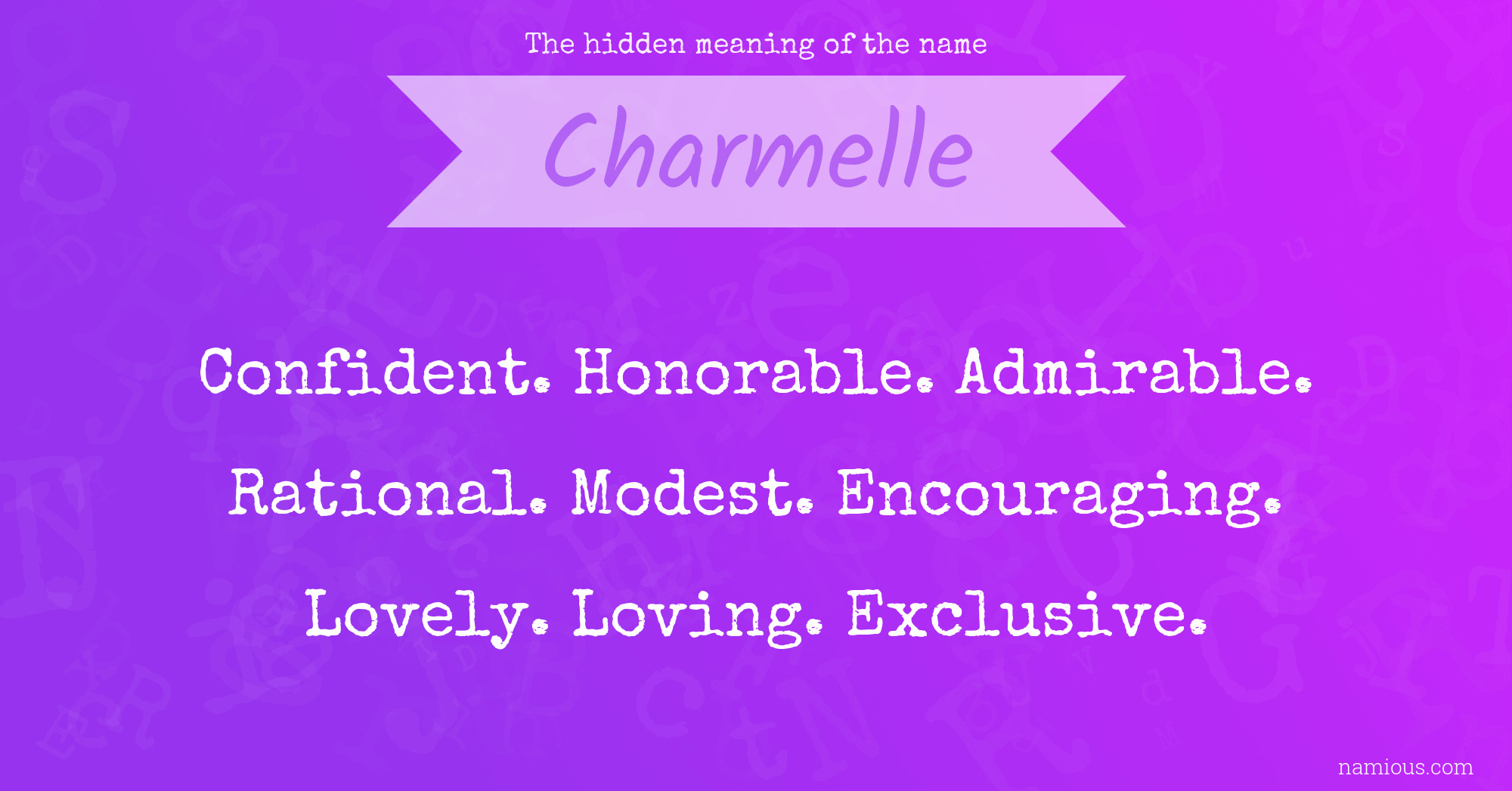 The hidden meaning of the name Charmelle