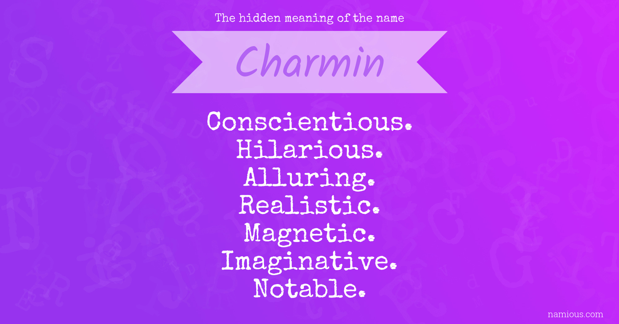 The hidden meaning of the name Charmin