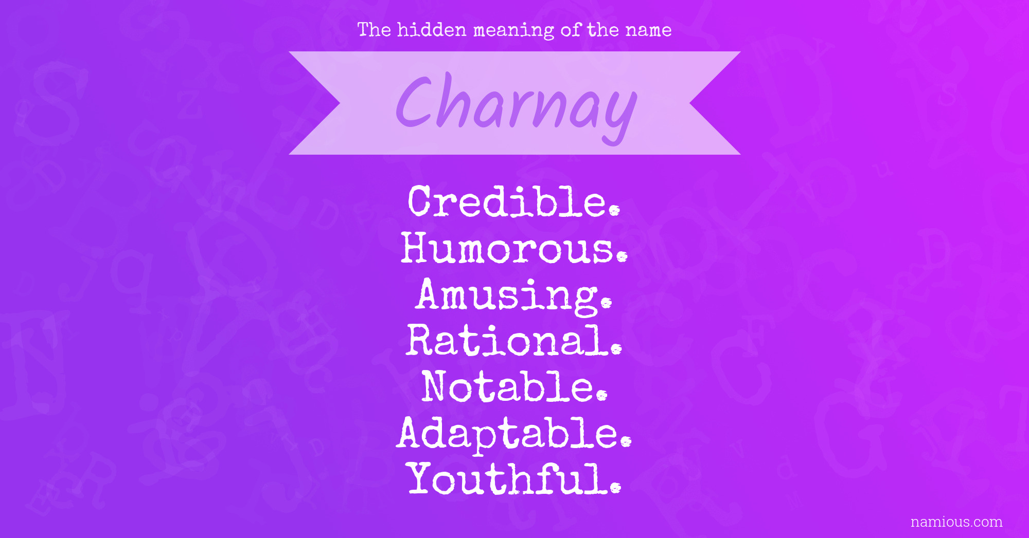 The hidden meaning of the name Charnay