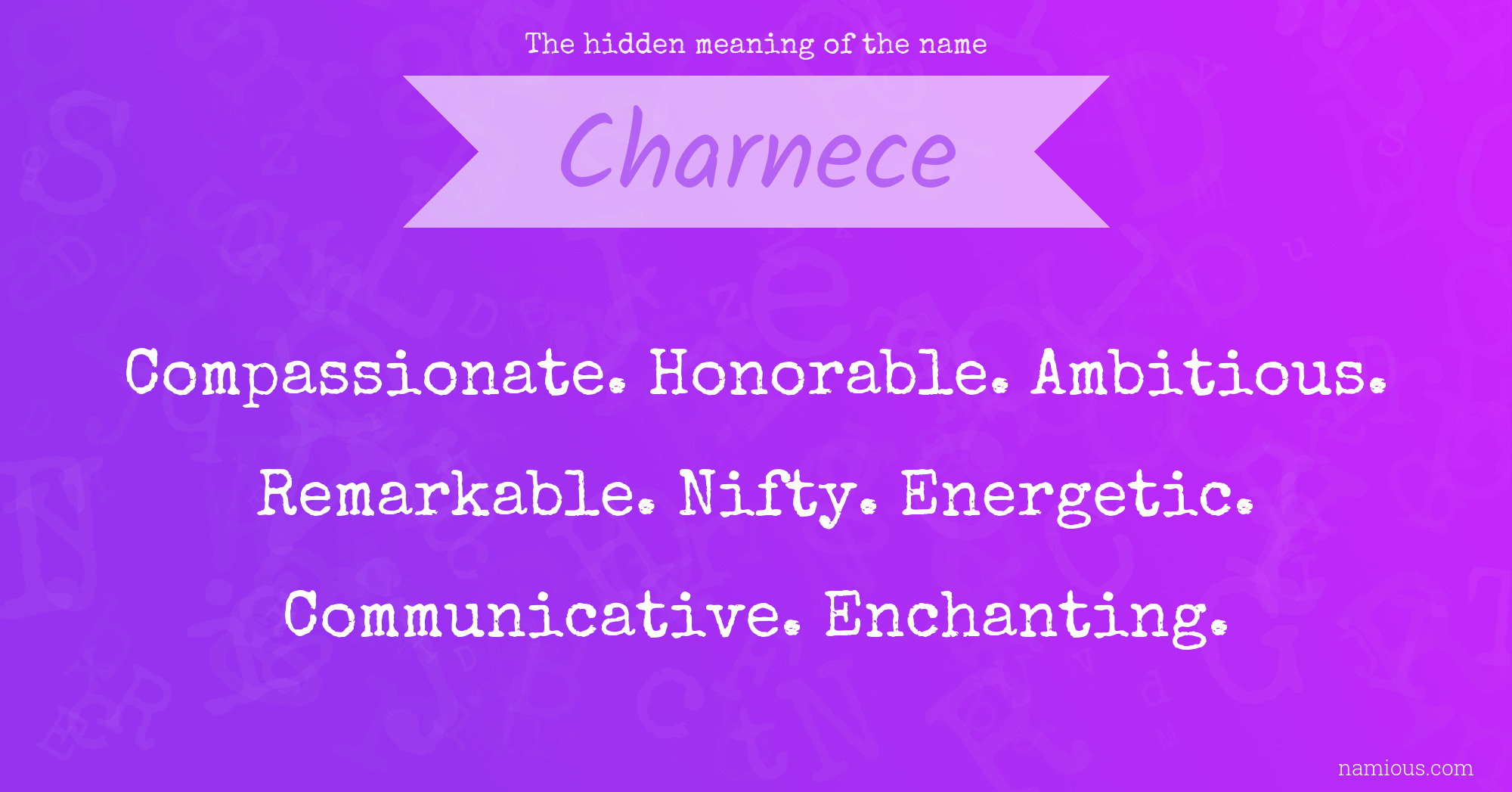 The hidden meaning of the name Charnece