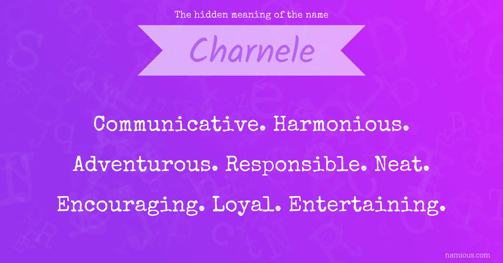 The hidden meaning of the name Charnele