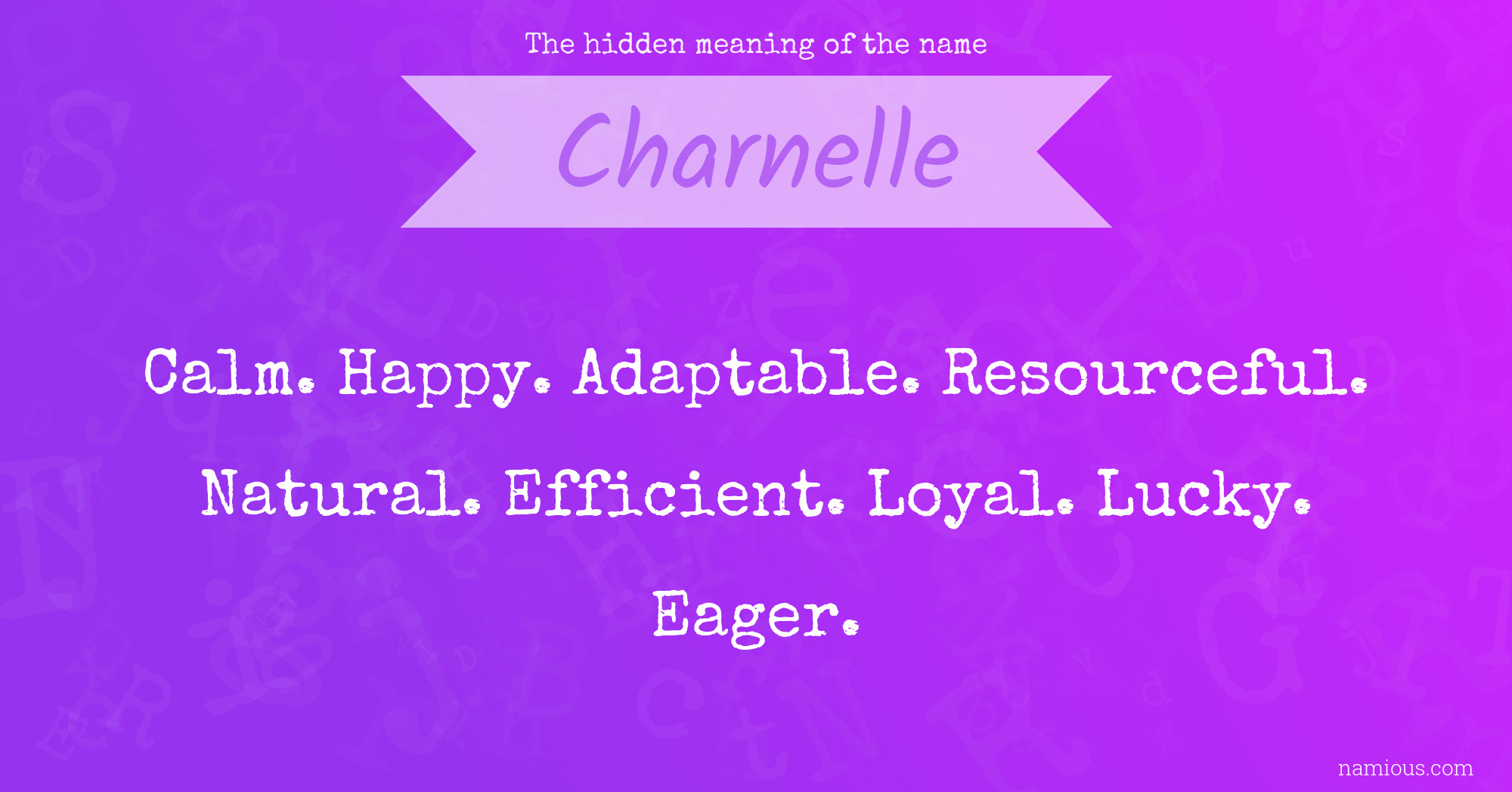 The hidden meaning of the name Charnelle