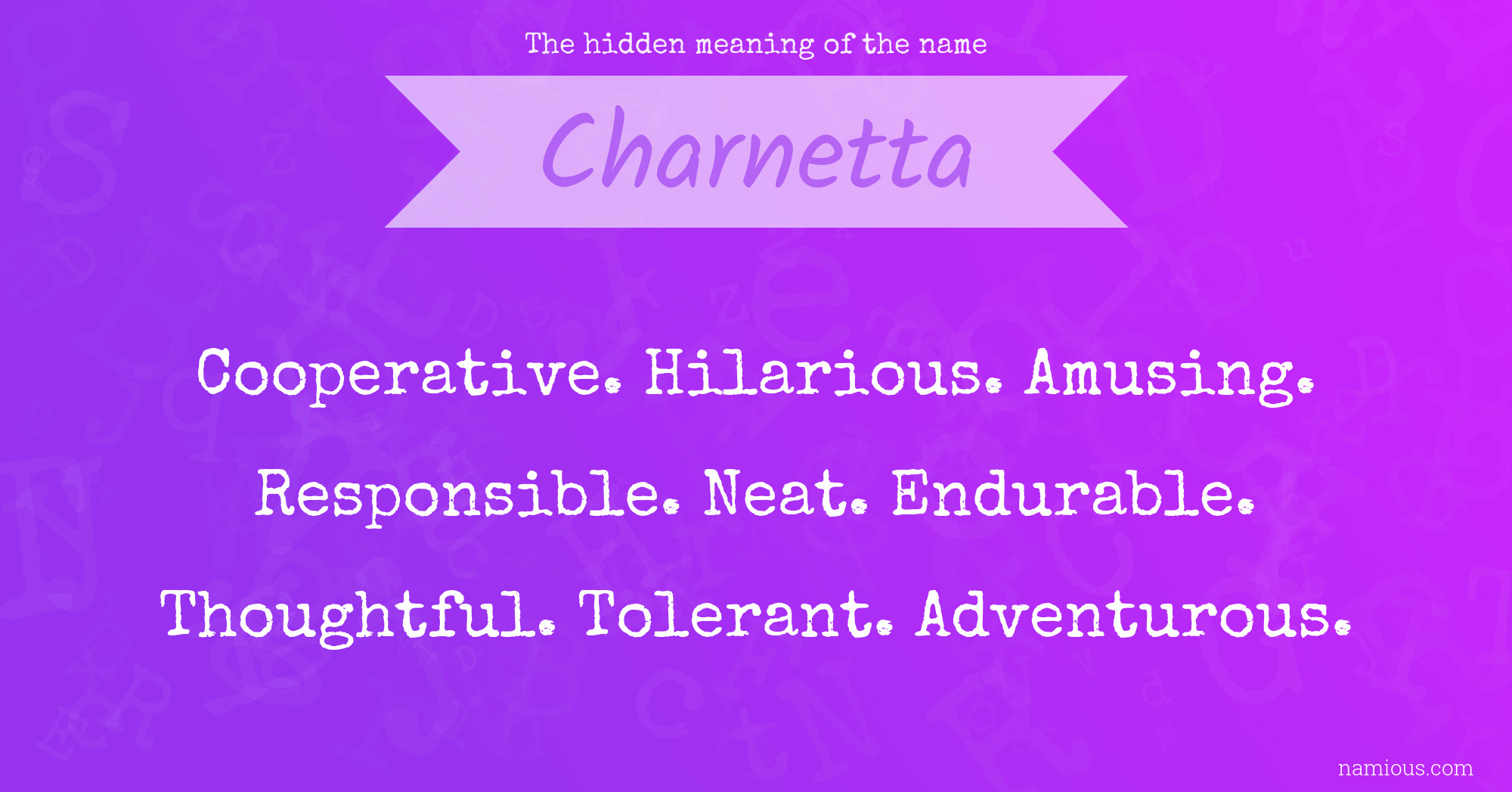 The hidden meaning of the name Charnetta