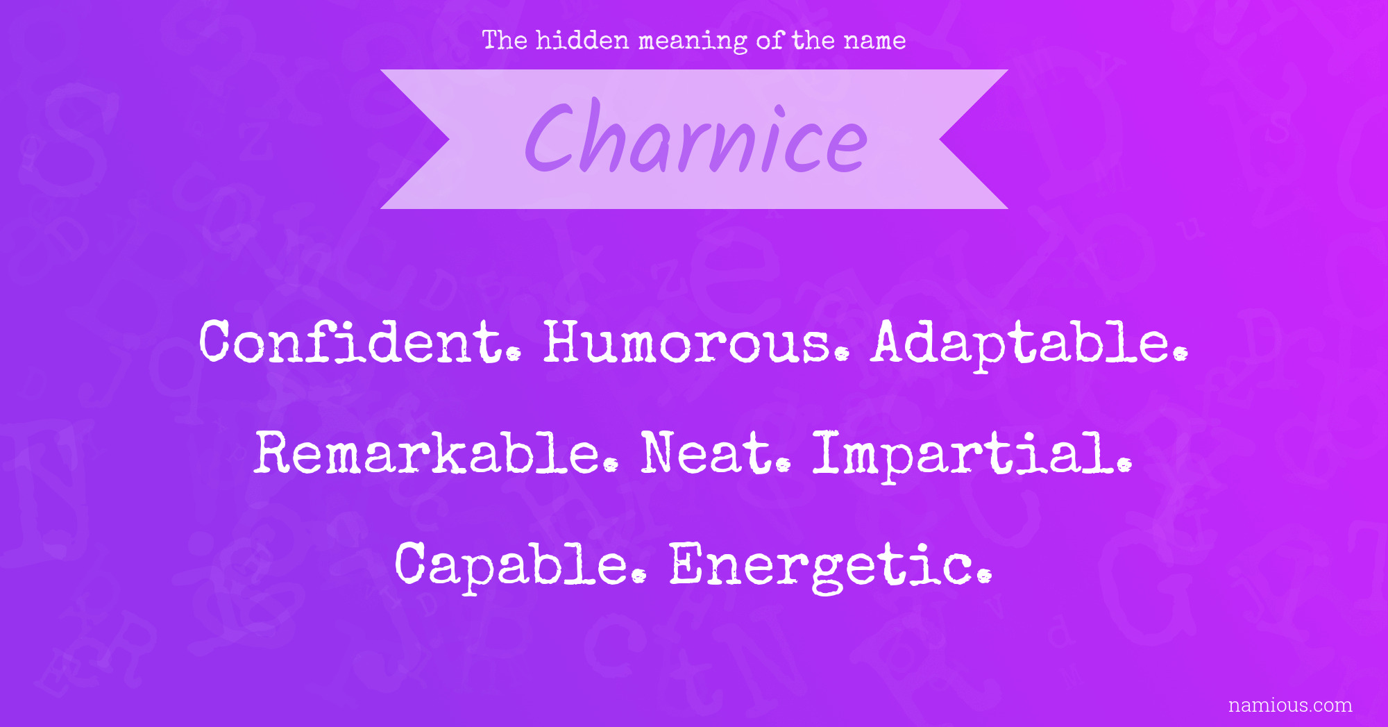 The hidden meaning of the name Charnice