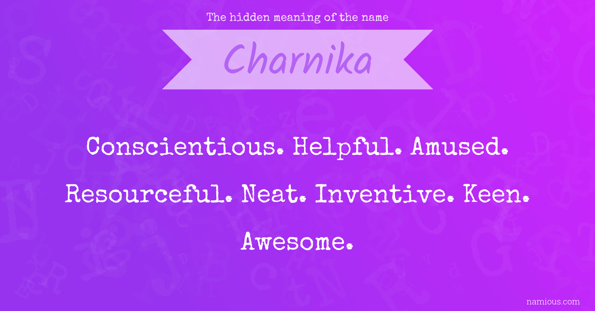 The hidden meaning of the name Charnika