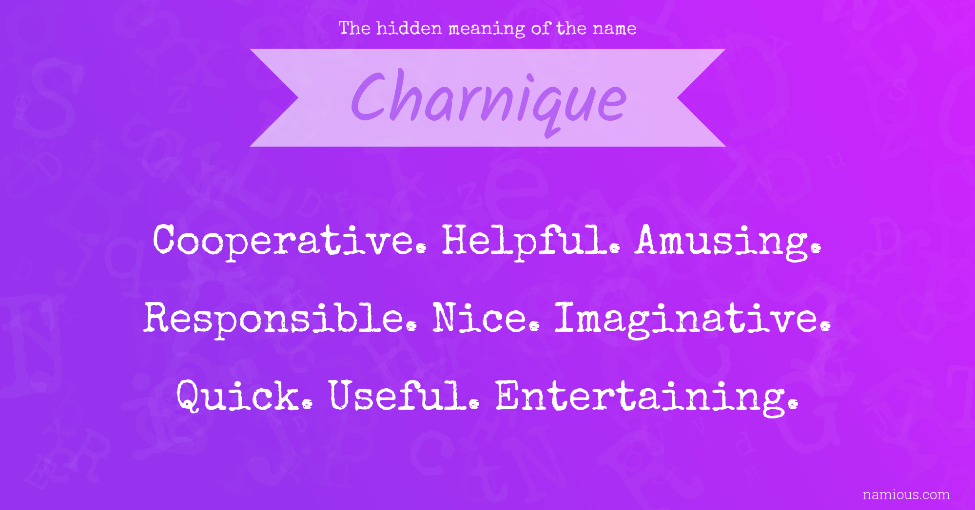 The hidden meaning of the name Charnique