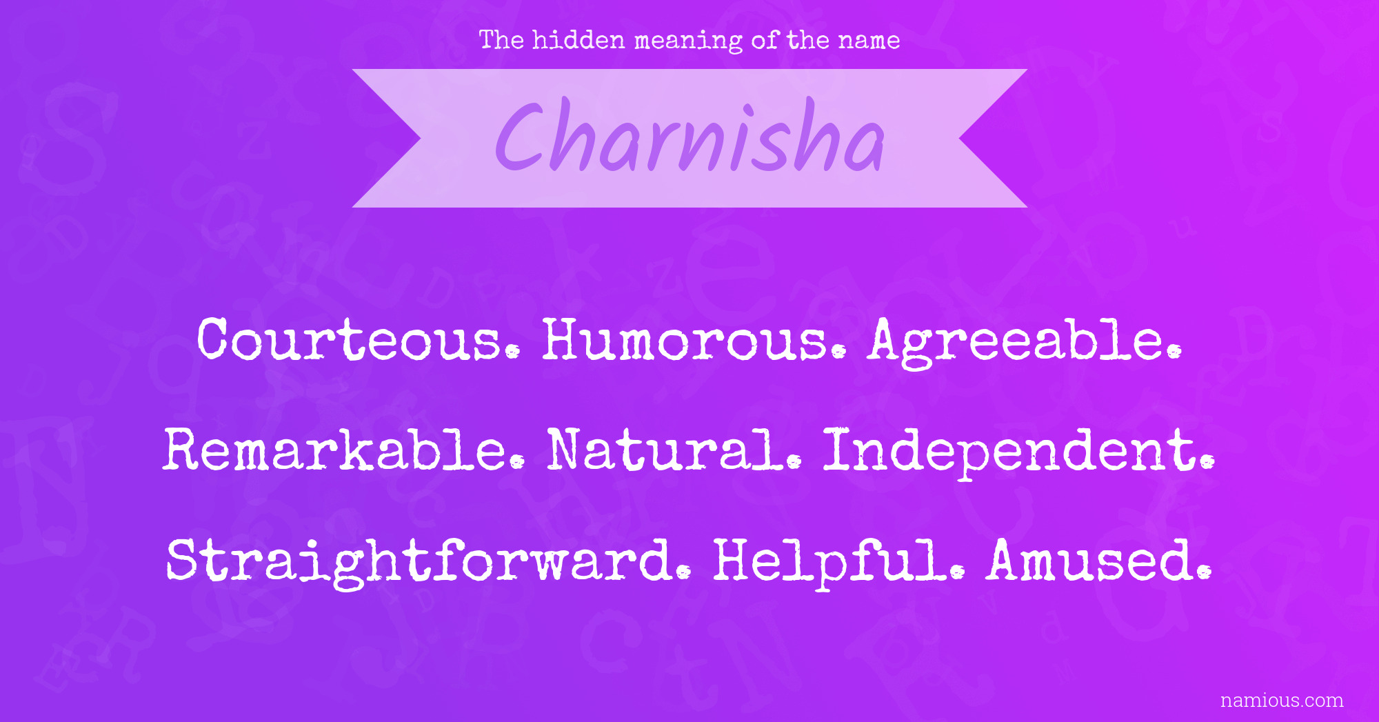 The hidden meaning of the name Charnisha