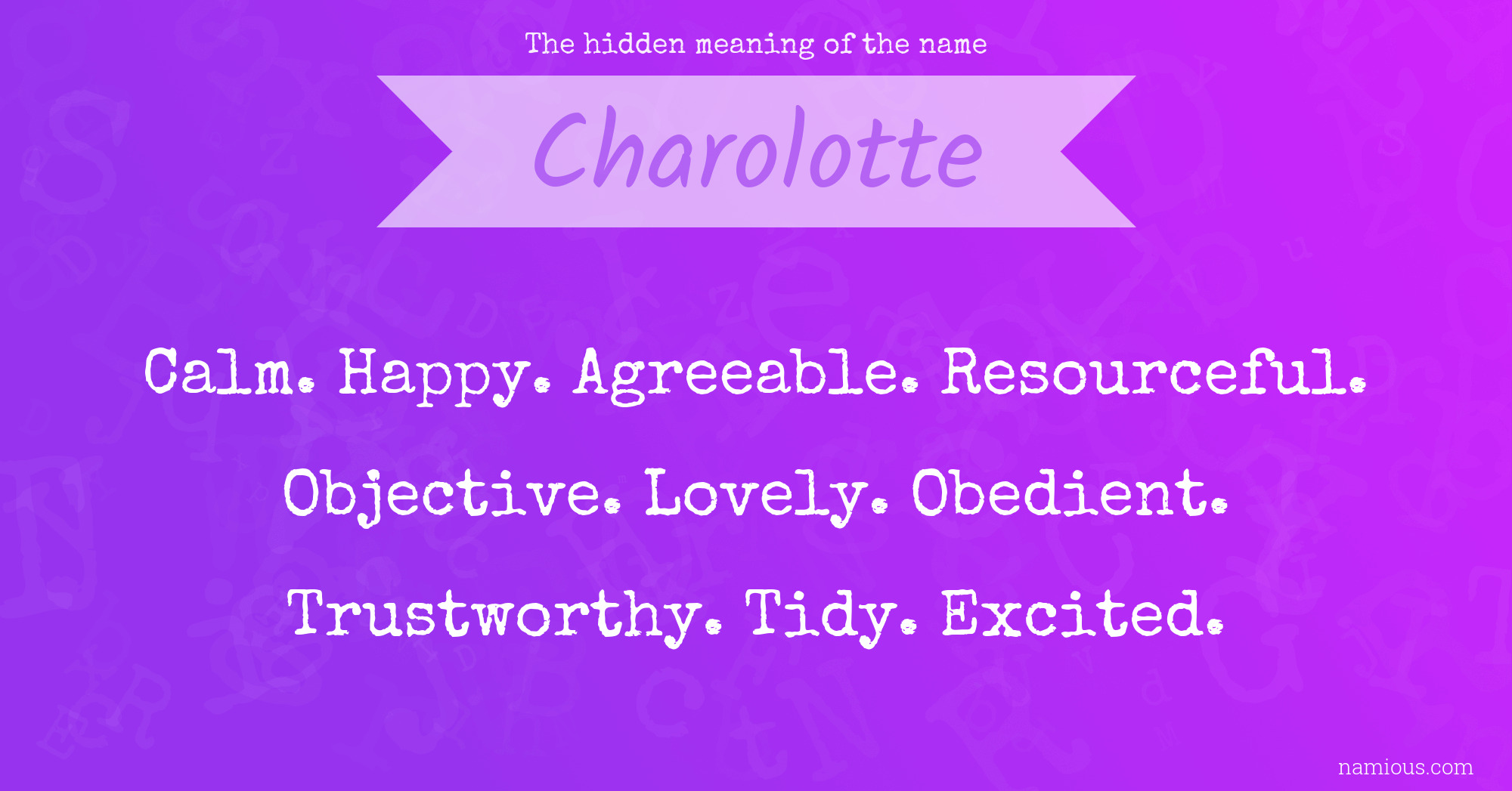 The hidden meaning of the name Charolotte