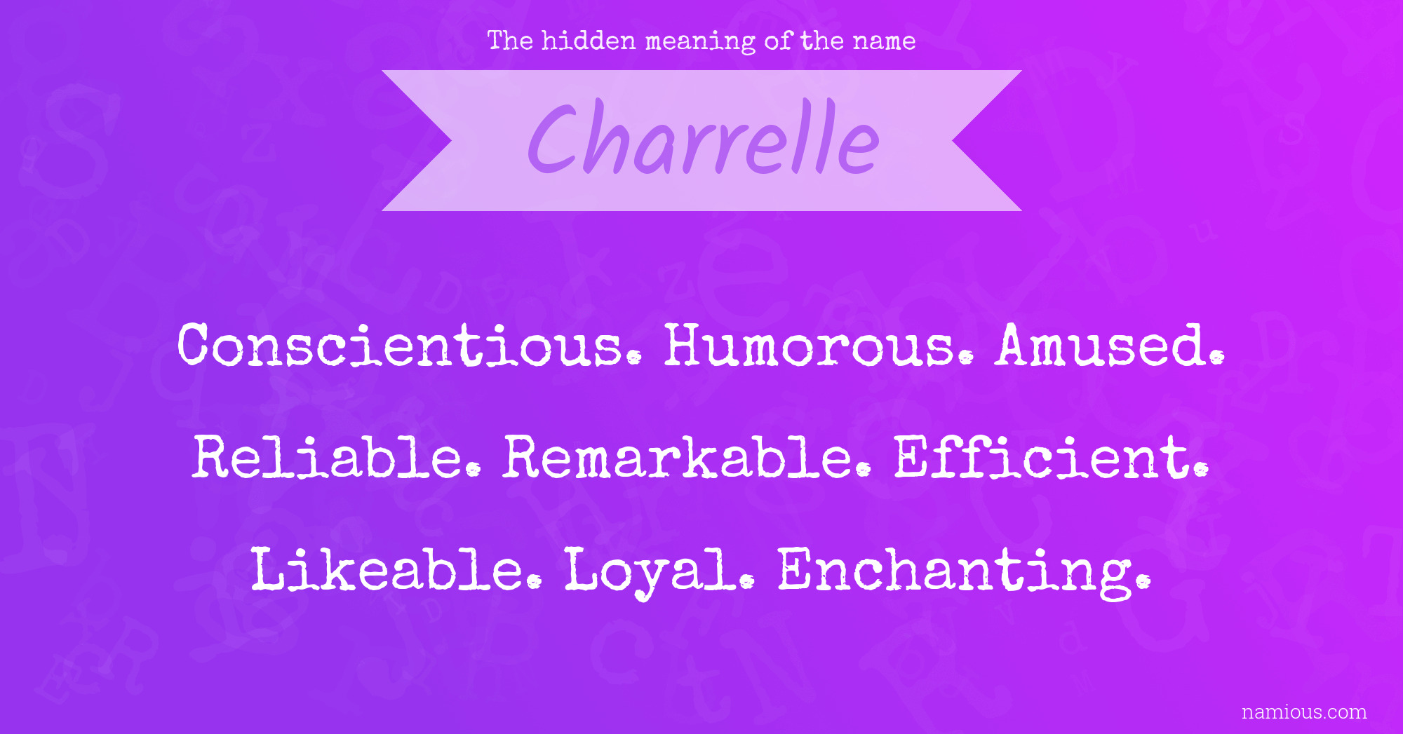 The hidden meaning of the name Charrelle