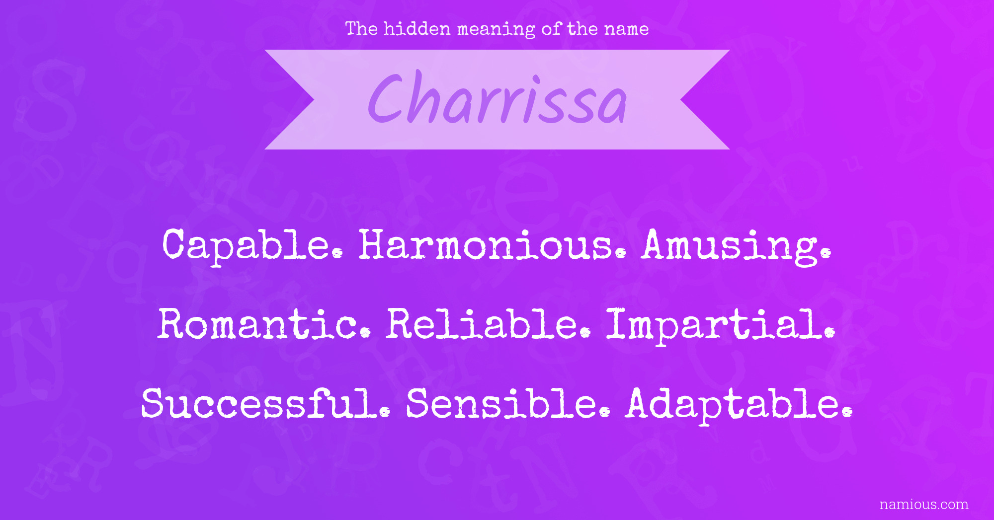 The hidden meaning of the name Charrissa