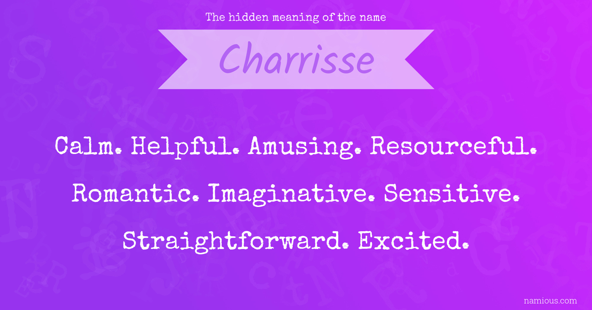 The hidden meaning of the name Charrisse