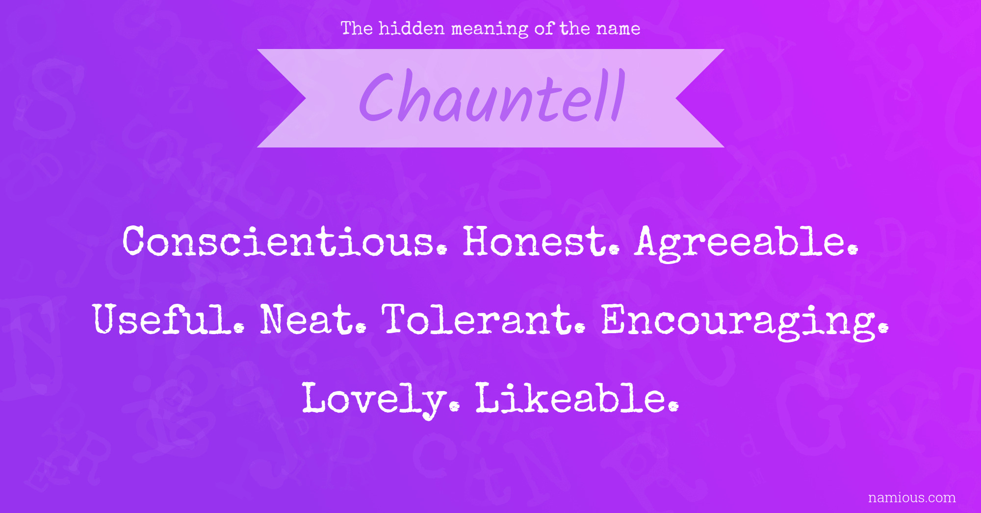 The hidden meaning of the name Chauntell