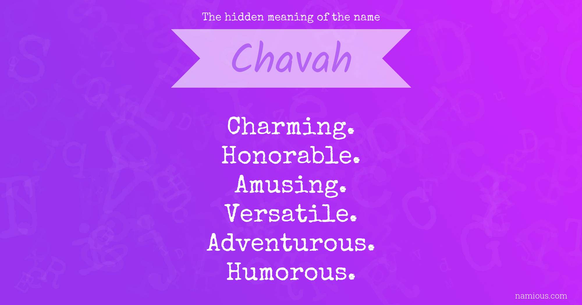 The hidden meaning of the name Chavah