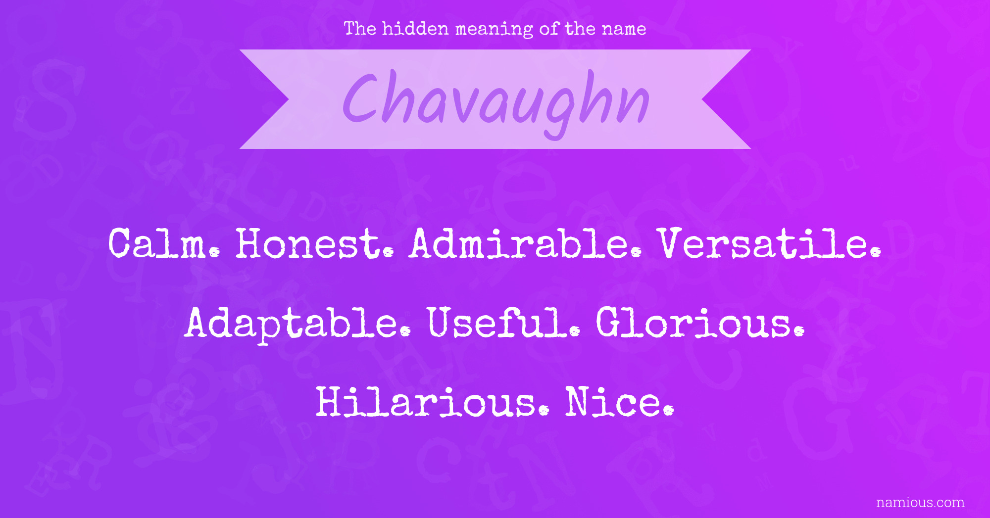 The hidden meaning of the name Chavaughn