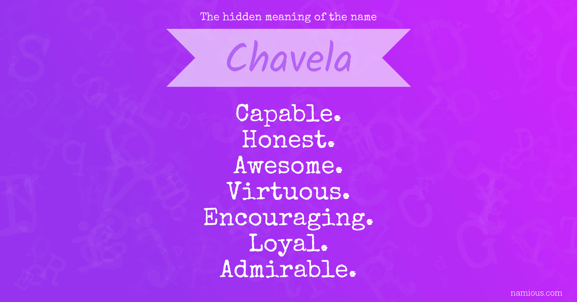 The hidden meaning of the name Chavela