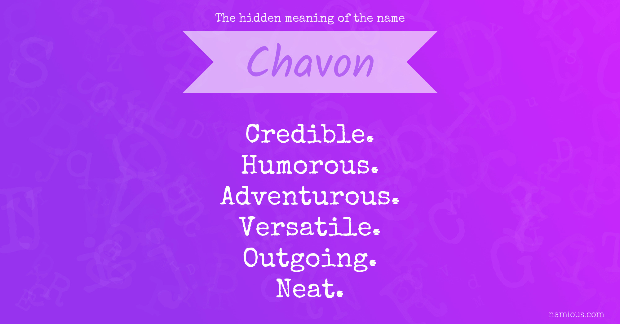 The hidden meaning of the name Chavon