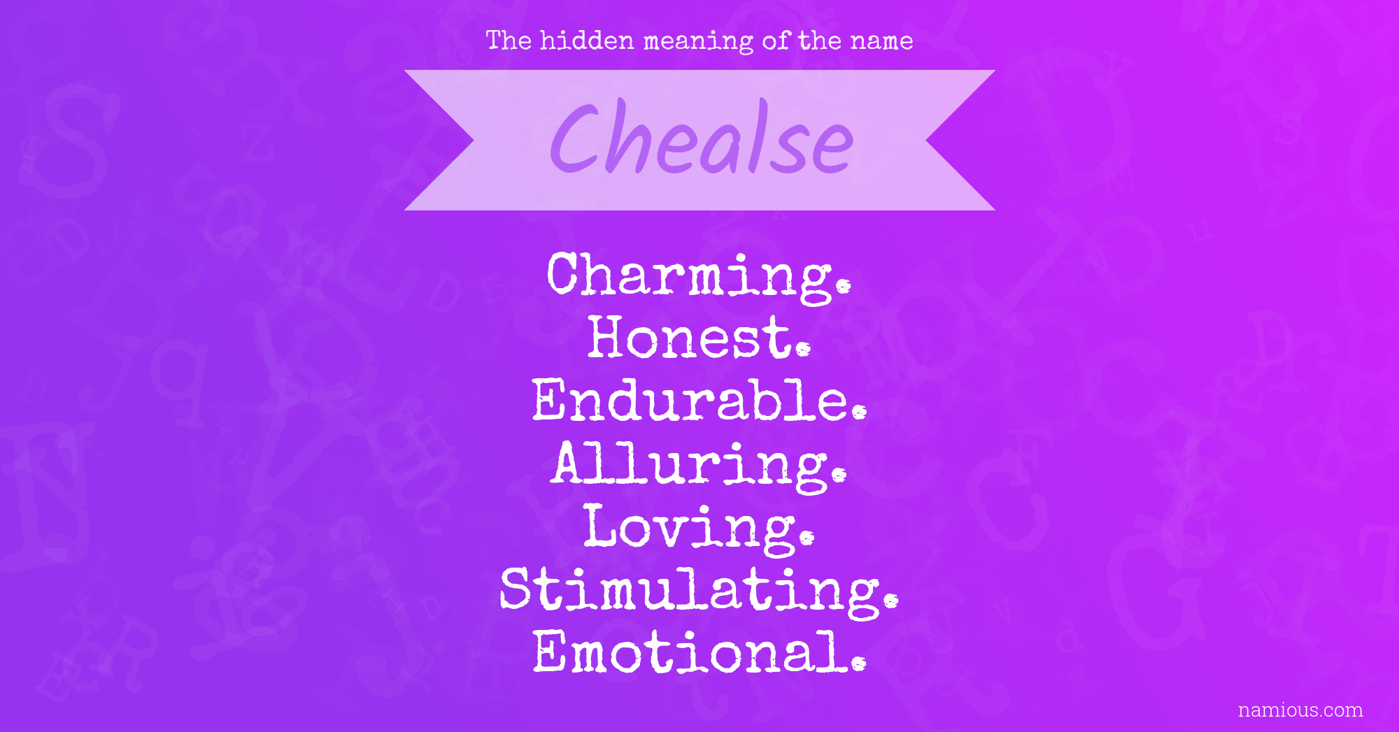 The hidden meaning of the name Chealse