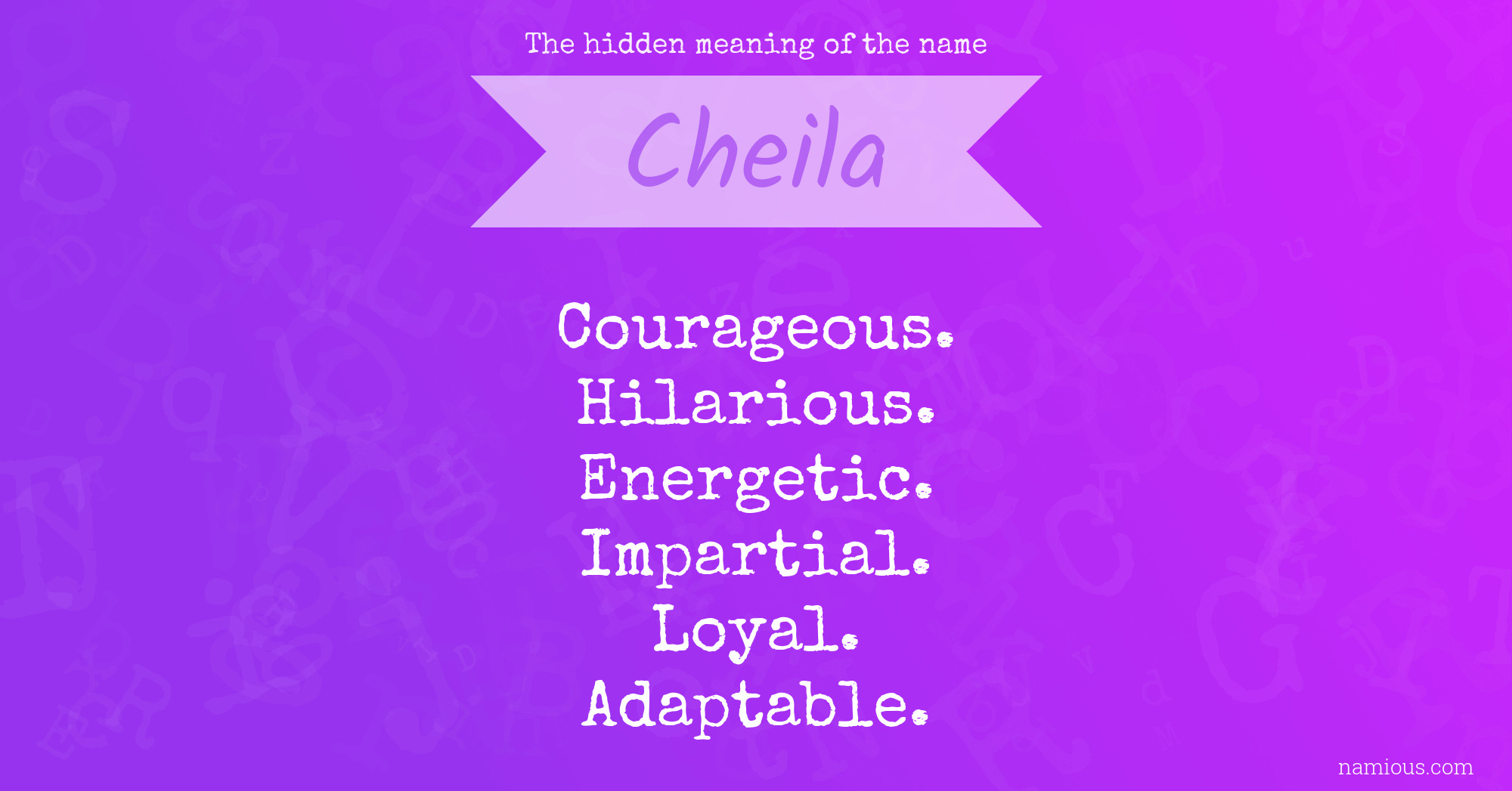 The hidden meaning of the name Cheila