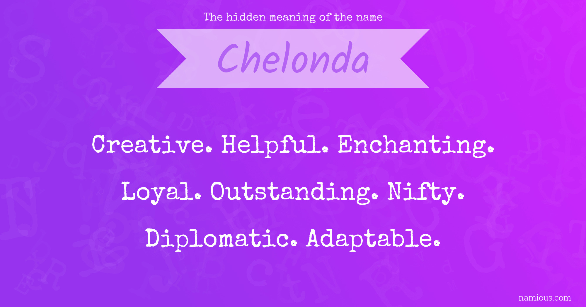 The hidden meaning of the name Chelonda