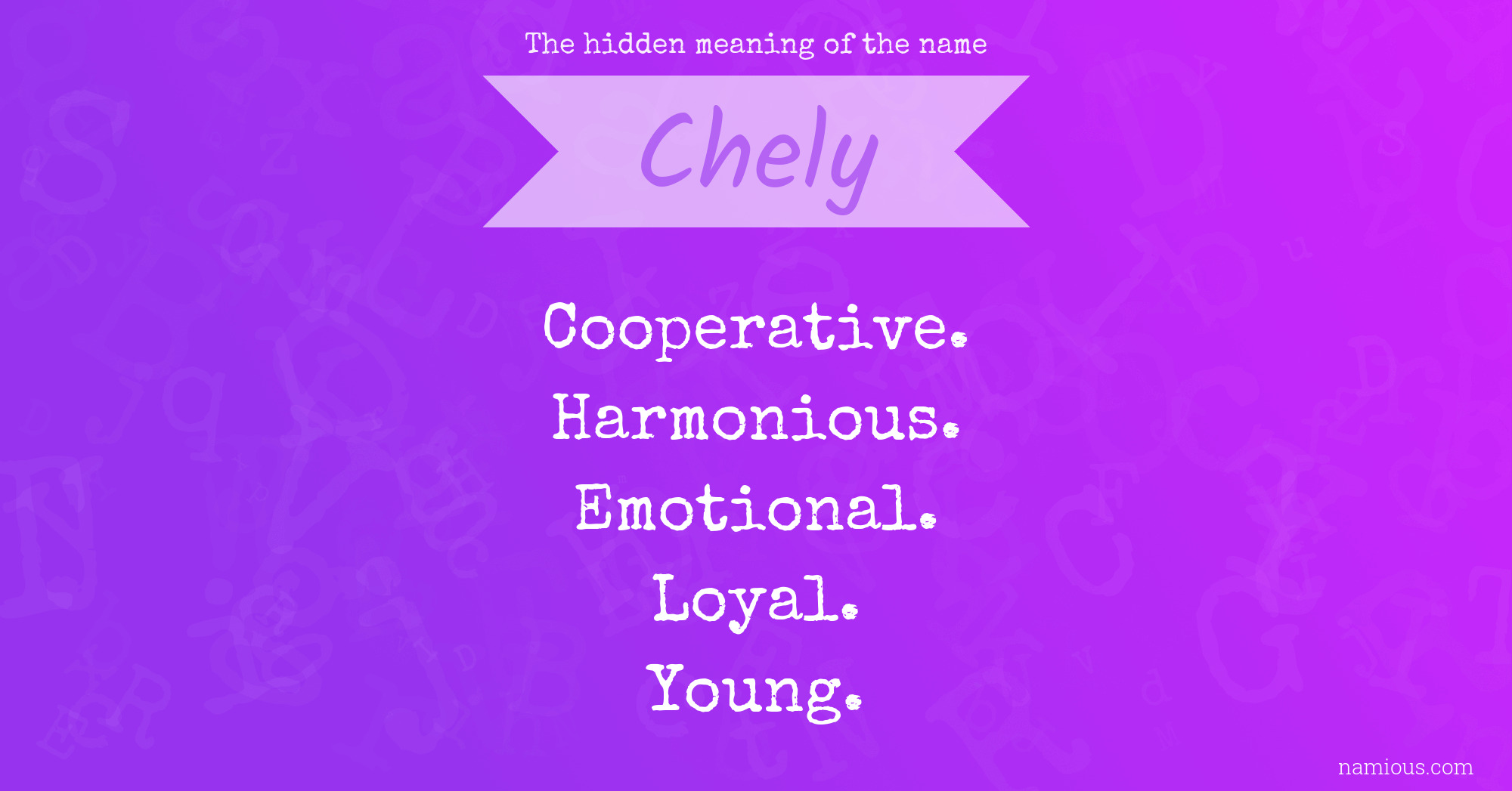 The hidden meaning of the name Chely