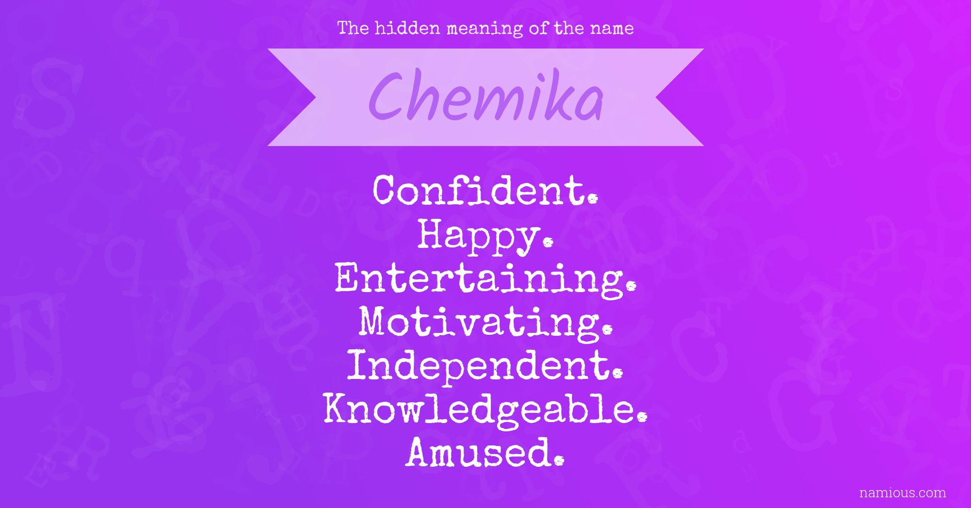 The hidden meaning of the name Chemika